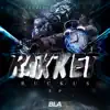 Rakket - Ruckus - EP